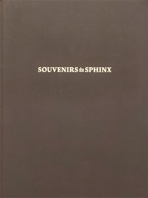 SOUVENIRS DU SPHINX