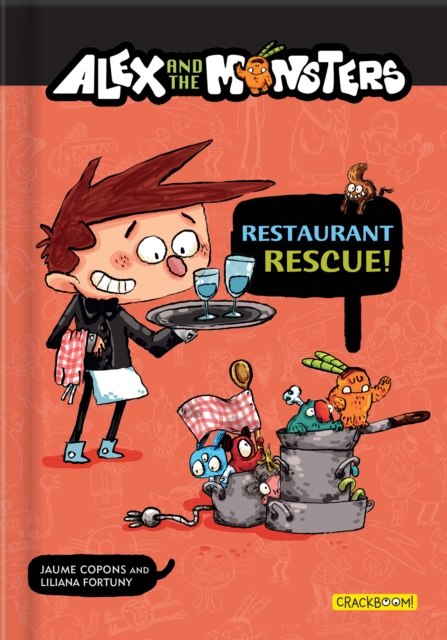 Alex and the Monsters: Restaurant Rescue!