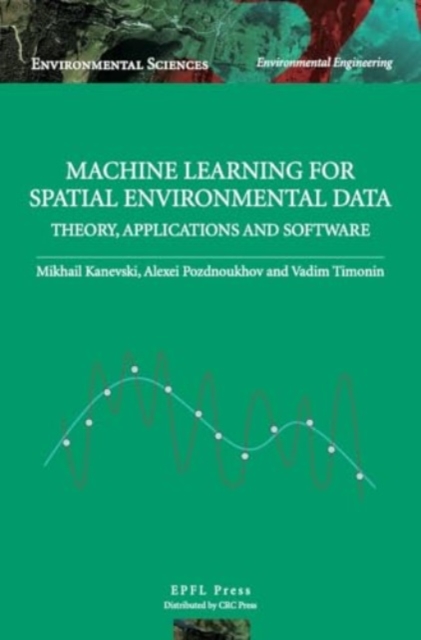 Machine Learning for Spatial Environmental Data