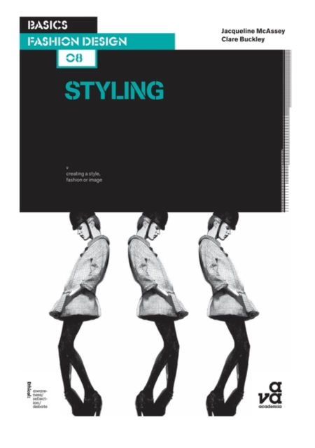 Basics Fashion Design 08: Styling