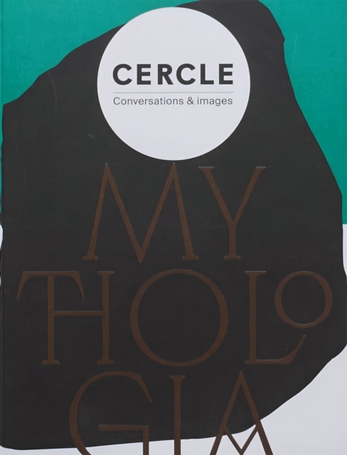 Cercle Issue, 11 Mythology