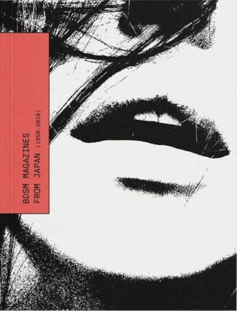 BDSM magazines from Japan 1950 - 2010