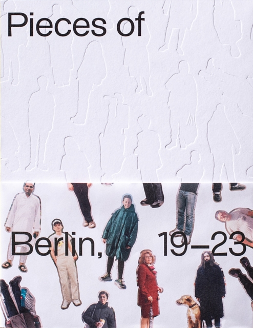 Pieces Berlin 2019-2023