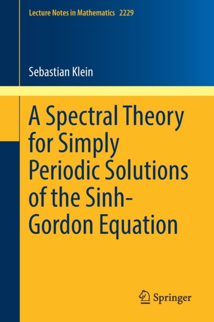Spectral Theory for Simply Periodic Solutions of the Sinh-Gordon Equation