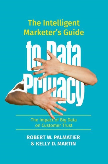 Intelligent Marketer's Guide to Data Privacy