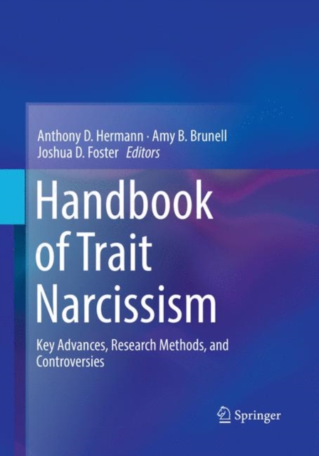 Handbook of Trait Narcissism