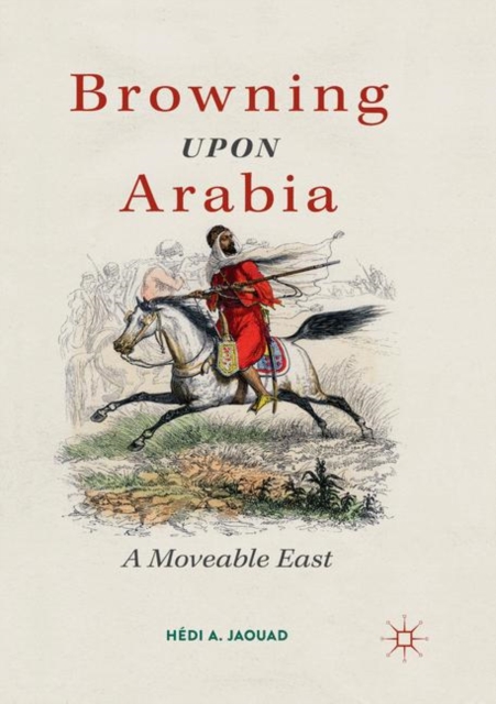 Browning Upon Arabia