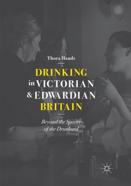 Drinking in Victorian and Edwardian Britain