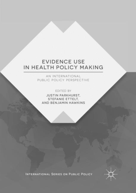 Evidence Use in Health Policy Making