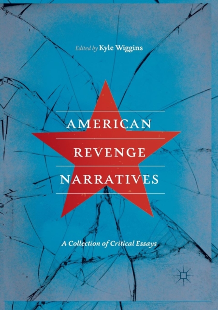 American Revenge Narratives