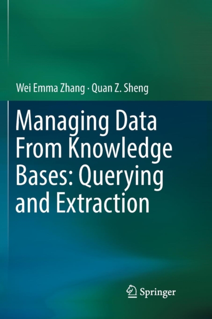 Managing Data From Knowledge Bases: Querying and Extraction