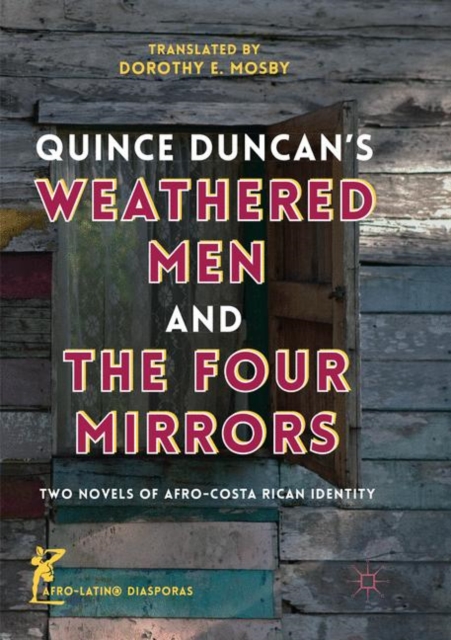Quince Duncan's Weathered Men and The Four Mirrors