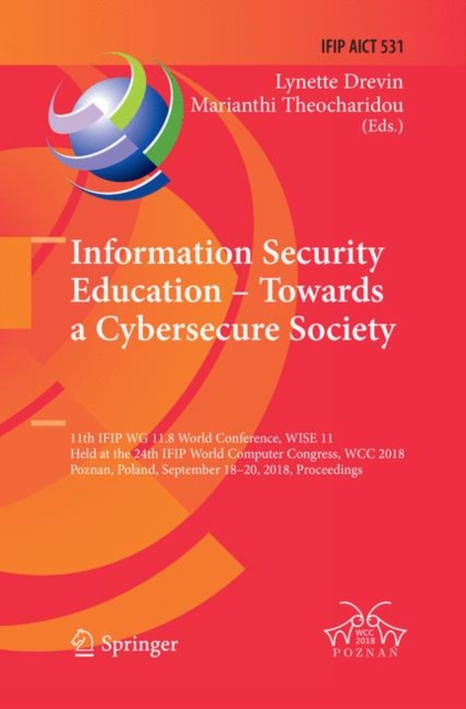 Information Security Education - Towards a Cybersecure Society