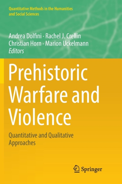 Prehistoric Warfare and Violence