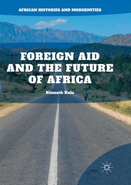 Foreign Aid and the Future of Africa