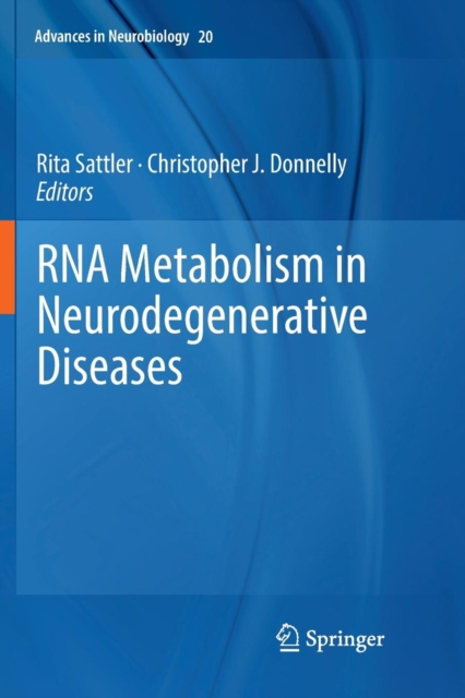 RNA Metabolism in Neurodegenerative Diseases