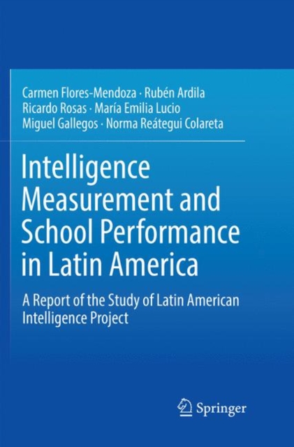 Intelligence Measurement and School Performance in Latin America