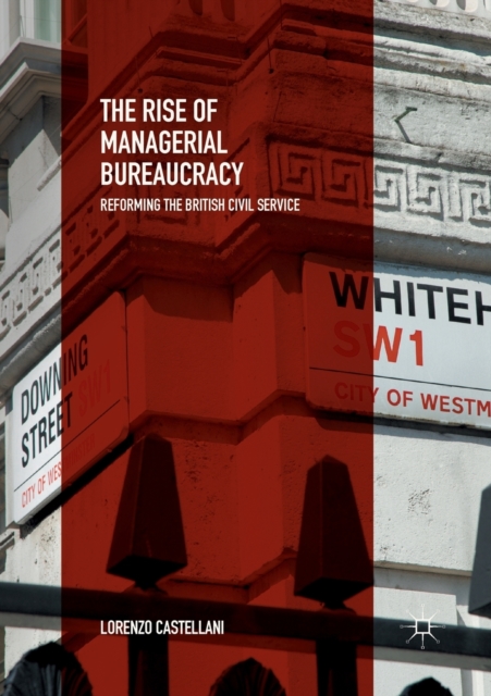 Rise of Managerial Bureaucracy