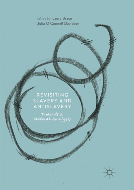 Revisiting Slavery and Antislavery