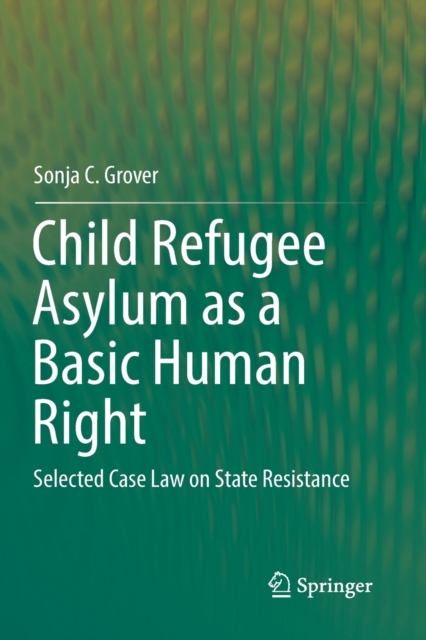 Child Refugee Asylum as a Basic Human Right