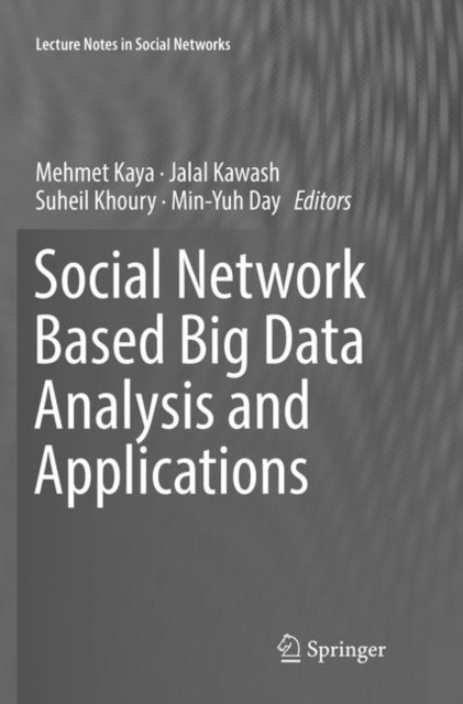 Social Network Based Big Data Analysis and Applications