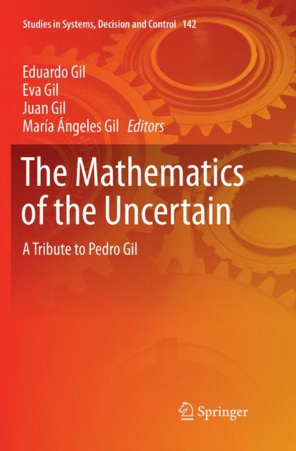 Mathematics of the Uncertain
