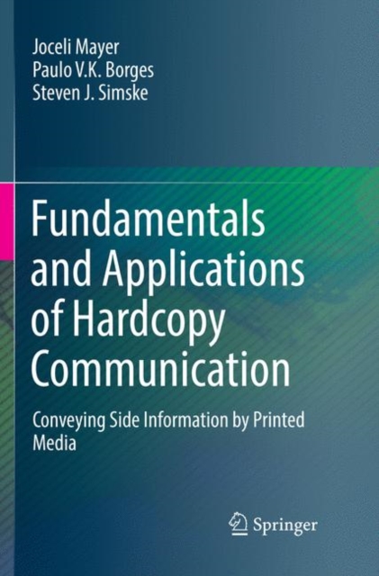 Fundamentals and Applications of Hardcopy Communication