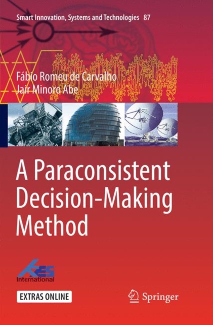 Paraconsistent Decision-Making Method