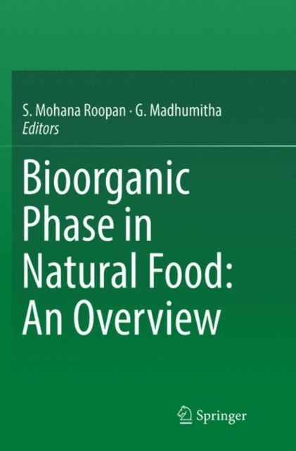 Bioorganic Phase in Natural Food: An Overview