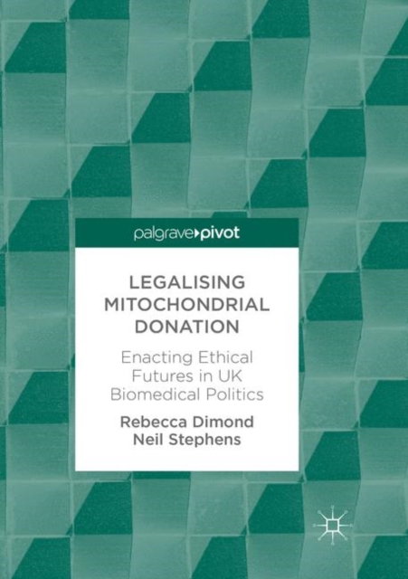 Legalising Mitochondrial Donation