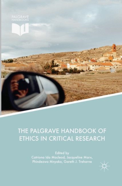 Palgrave Handbook of Ethics in Critical Research