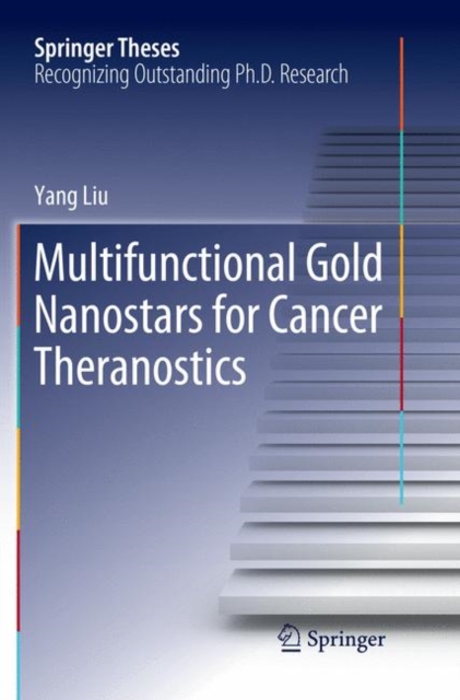 Multifunctional Gold Nanostars for Cancer Theranostics