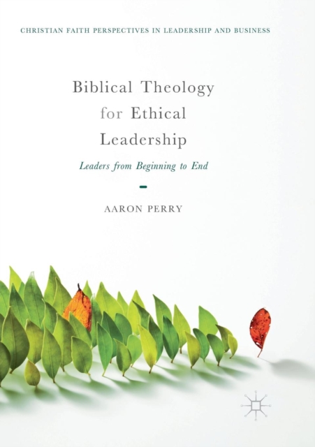 Biblical Theology for Ethical Leadership