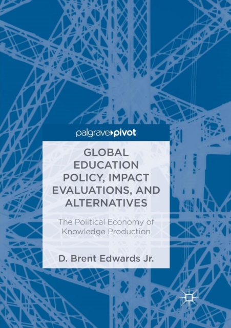 Global Education Policy, Impact Evaluations, and Alternatives