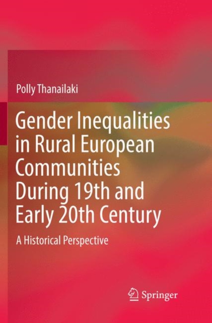 Gender Inequalities in Rural European Communities During 19th and Early 20th Century