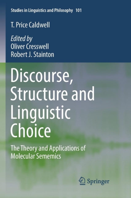 Discourse, Structure and Linguistic Choice