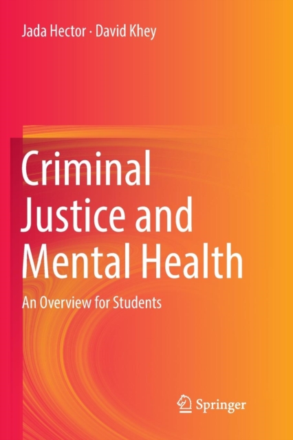 Criminal Justice and Mental Health