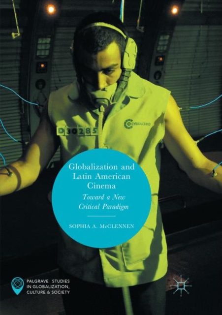 Globalization and Latin American Cinema