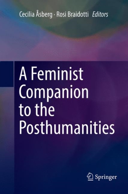 Feminist Companion to the Posthumanities