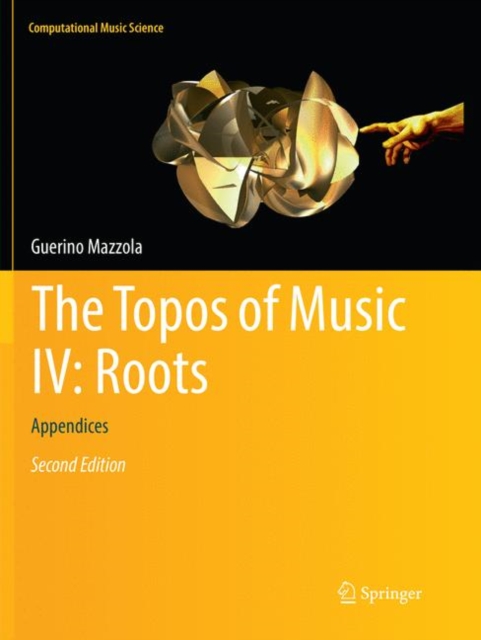 Topos of Music IV: Roots