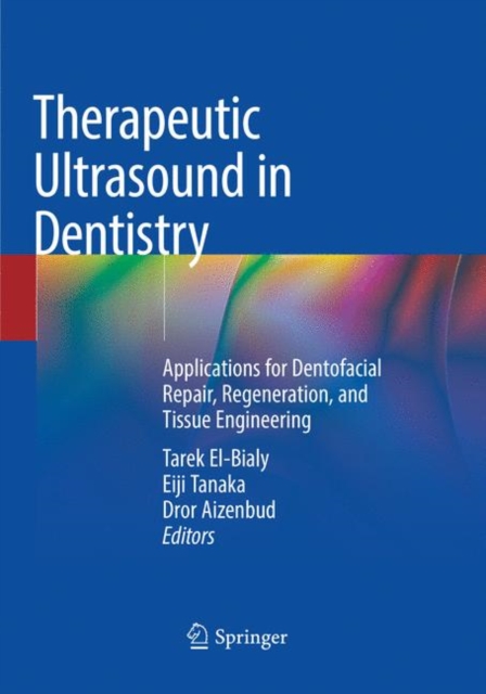 Therapeutic Ultrasound in Dentistry