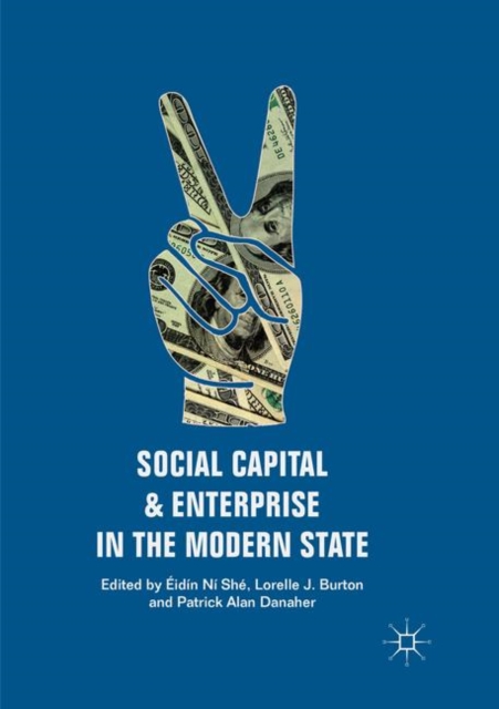 Social Capital and Enterprise in the Modern State