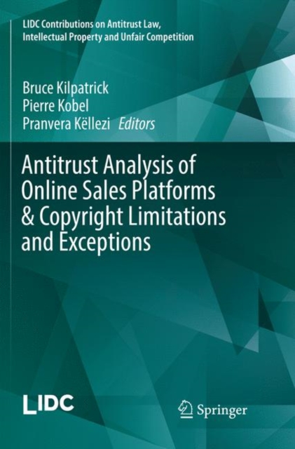 Antitrust Analysis of Online Sales Platforms & Copyright Limitations and Exceptions