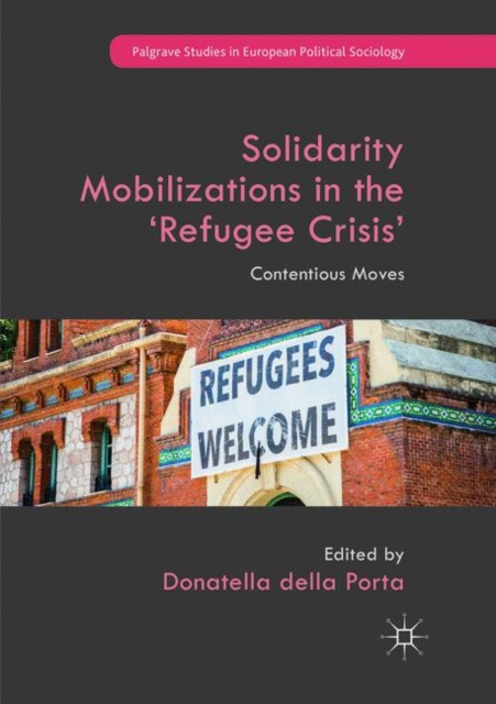 Solidarity Mobilizations in the 'Refugee Crisis'