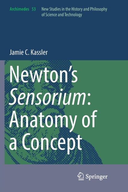 Newton's Sensorium: Anatomy of a Concept