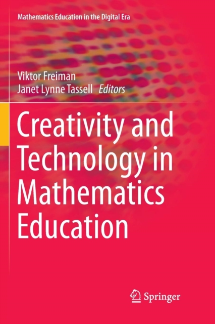 Creativity and Technology in Mathematics Education