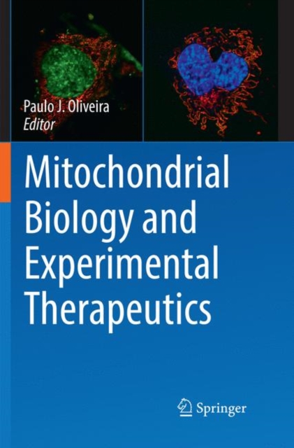 Mitochondrial Biology and Experimental Therapeutics