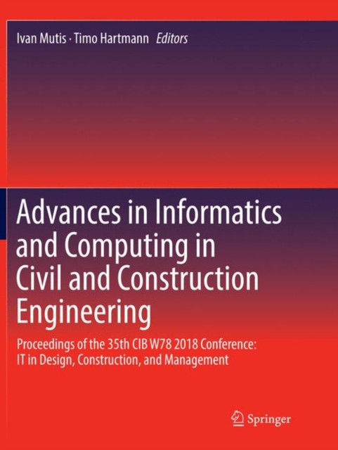 Advances in Informatics and Computing in Civil and Construction Engineering