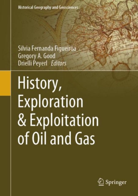 History, Exploration & Exploitation of Oil and Gas