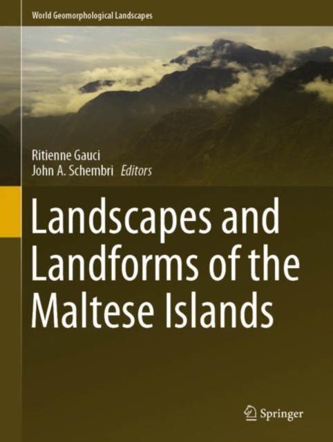 Landscapes and Landforms of the Maltese Islands